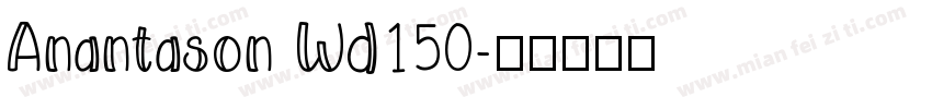 Anantason Wd150字体转换